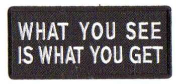 WHAT YOU SEE IS WHAT YOU GET TYGMÄRKE 104x45mm