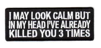 I MAY LOOK CALM BUT... TYGMÄRKE 102X38mm