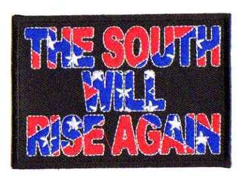 THE SOUTH WILL RISE AGAIN TYGMÄRKE 95x65mm