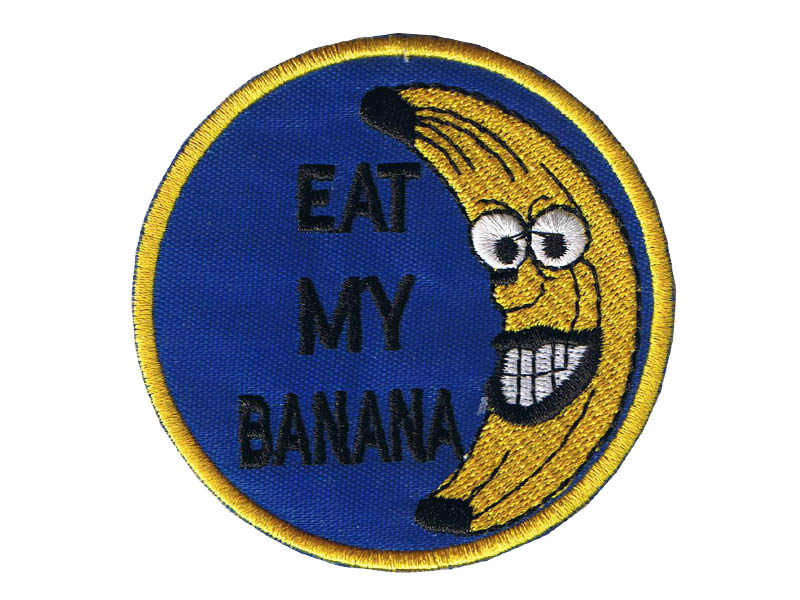 EAT MY BANANA TYGMÄRKE 77mm