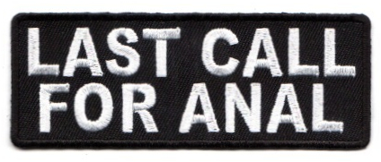 LAST CALL FOR ANAL TYGMÄRKE 102x38mm