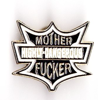 HIGHLY-DANGEROUS PIN